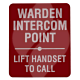 Label "Warden Intercom Point Lift Hadndset To Call"  50 x 60mm